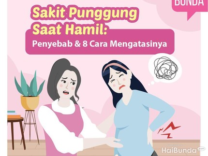 Sakit Punggung Saat Hamil: Penyebab & 8 Cara Mengatasinya