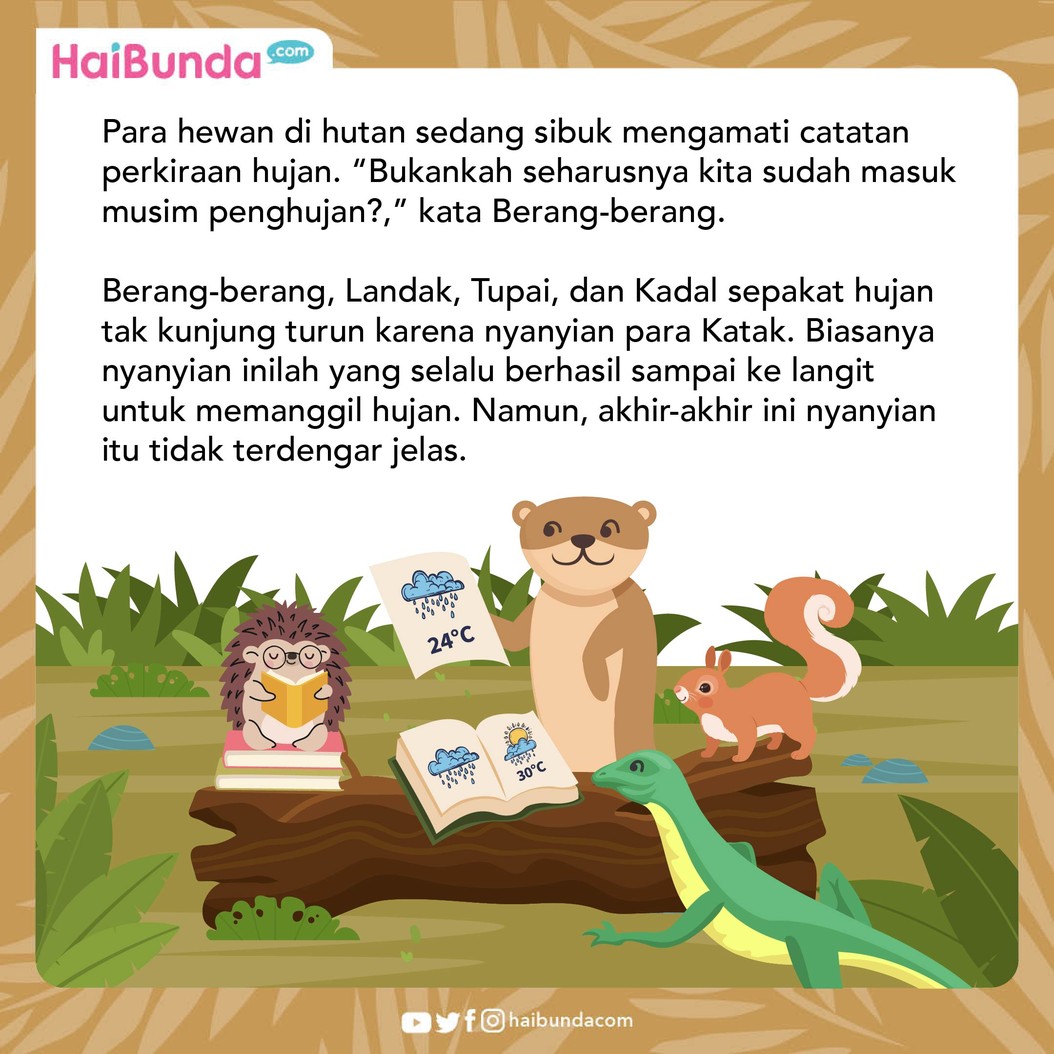 Sudah berbulan-bulan hujan tak kunjung datang&comma; membuat para hewan meminta katak untuk menyanyi merayu langit untuk memanggil hujan&period; Bagaimana kelanjutannya&quest;