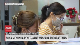 VIDEO: Suka Menunda Pekerjaan? Waspada Prokrastinasi