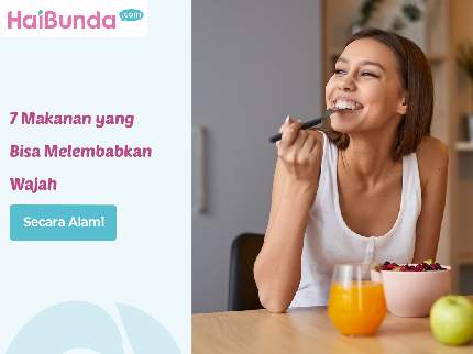 7 Makanan yang Bisa Melembapkan Wajah secara Alami