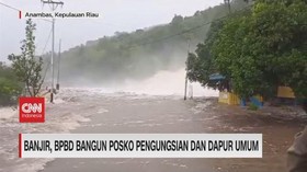 VIDEO: Banjir, BPBD Bangun Posko Pengungsian dan Dapur Umum