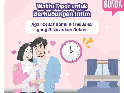 Waktu Tepat untuk Berhubungan Intim agar Cepat Hamil & Frekuensi yang Disarankan Dokter