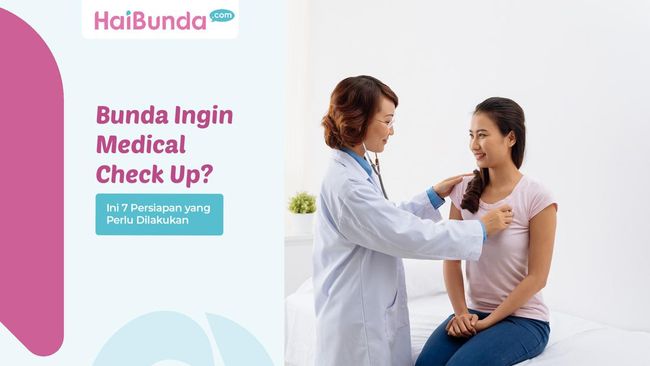 Bunda Ingin Medical Check Up? Ini 7 Persiapan yang Perlu Dilakukan