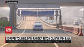 VIDEO: Korupsi Tol MBZ, Dari Rangka Beton Diubah Jadi Baja