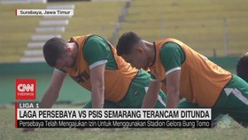 VIDEO: Laga Persebaya vs PSIS Semarang Terancam Ditunda
