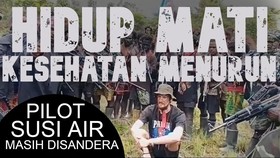 VIDEO: Hidup Mati Pilot Susi Air, Kesehatan Sandera Menurun