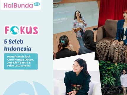 5 Seleb Indonesia yang Pernah Jadi Guru Hingga Dosen, Ada Dian Sastro & Prilly Latuconsina