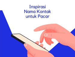 90 Inspirasi Nama Kontak Pacar Yang Tidak Alay, Aesthetic Dan Lucu