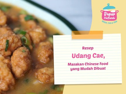 Resep Udang Cae, Masakan Chinese Food yang Mudah Dibuat