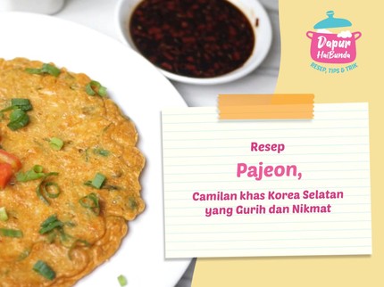 Resep Pajeon, Camilan khas Korea Selatan yang Gurih dan Nikmat