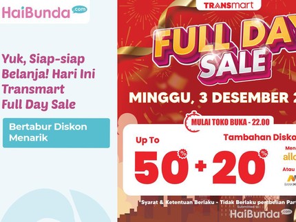 Yuk, Siap-siap Belanja! Hari Ini Transmart Full Day Sale Bertabur Diskon Menarik