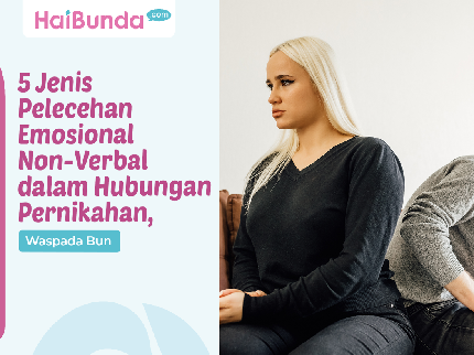 5 Jenis Pelecehan Emosional Non-Verbal dalam Hubungan Pernikahan, Waspada Bun