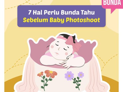 7 Hal Perlu Bunda Tahu Sebelum Baby Photoshoot