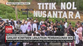 VIDEO: Ganjar Komitmen Lanjutkan Pembangunan IKN