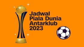 INFOGRAFIS: Jadwal Piala Dunia Antarklub 2023