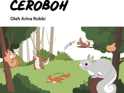 Cerita Fabel: Upi Si Tupai Ceroboh