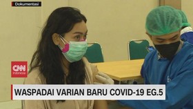 VIDEO: Waspadai Varian Baru Covid-19 EG.5