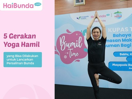 5 Gerakan Yoga Hamil yang Bisa Dilakukan untuk Lancarkan Persalinan Bunda