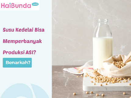 Benarkah Susu Kedelai Bisa Memperbanyak Produksi ASI?