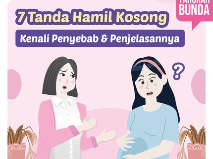 7 Tanda Hamil Kosong, Kenali Penyebab & Penjelasannya