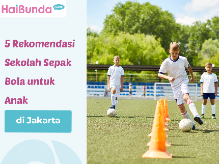 5 Rekomendasi Sekolah Sepak Bola untuk Anak di Jakarta