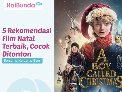 5 Rekomendasi Film Natal Terbaik, Cocok Ditonton Bersama Keluarga Bun