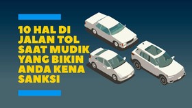 INFOGRAFIS: 10 Hal di Jalan Tol Saat Mudik Bikin Anda Kena Sanksi