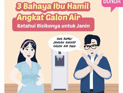 3 Bahaya Ibu Hamil Angkat Galon Air Ketahui Risikonya untuk Janin