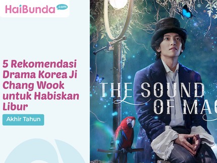 5 Rekomendasi Drama Korea Ji Chang Wook untuk Habiskan Libur Akhir Tahun