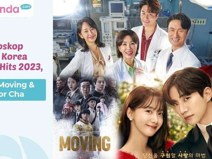 Kaleidoskop Drama Korea Paling Hits 2023, Ada Moving & Doctor Cha