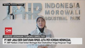VIDEO: PT IMIP Janji Beri Santunan Rp600 Juta Per Korban Meninggal