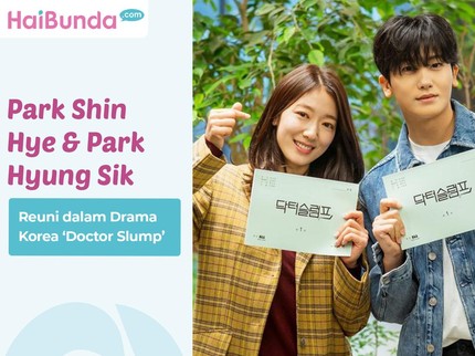 Park Shin Hye dan Park Hyung Sik Reuni dalam Drama Korea 'Doctor Slump'