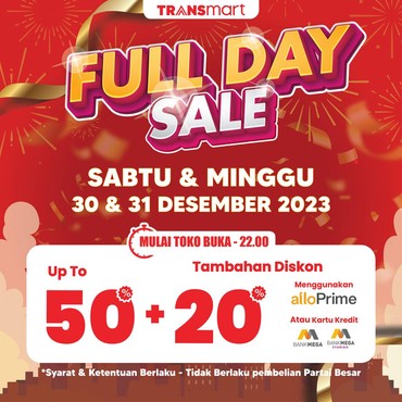 Transmart Full Day Hadir Lagi Sabtu dan Minggu ini, Diskon Sampai 50% +20%
