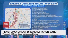 VIDEO: Penutupan Jalan di Malam Tahun Baru