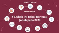 3 Zodiak Ini Bakal Bertemu Jodoh Pada 2024