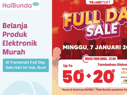 Belanja Produk Elektronik Murah di Transmart Full Day Sale Hari Ini Yuk, Bun!