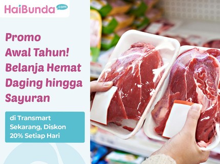 Promo Awal Tahun! Belanja Hemat Daging hingga Sayuran Segar di Transmart Sekarang, Diskon 20% Setiap Hari