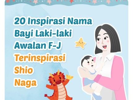 20 Inspirasi Nama Bayi Laki-laki Awalan F-J yang Terinspirasi dari Shio Naga