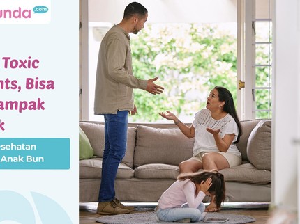 5 Ciri Toxic Parents, Bisa Berdampak Buruk bagi Kesehatan Mental Anak Bun