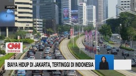 VIDEO: Biaya Hidup di Jakarta Tertinggi di Indonesia