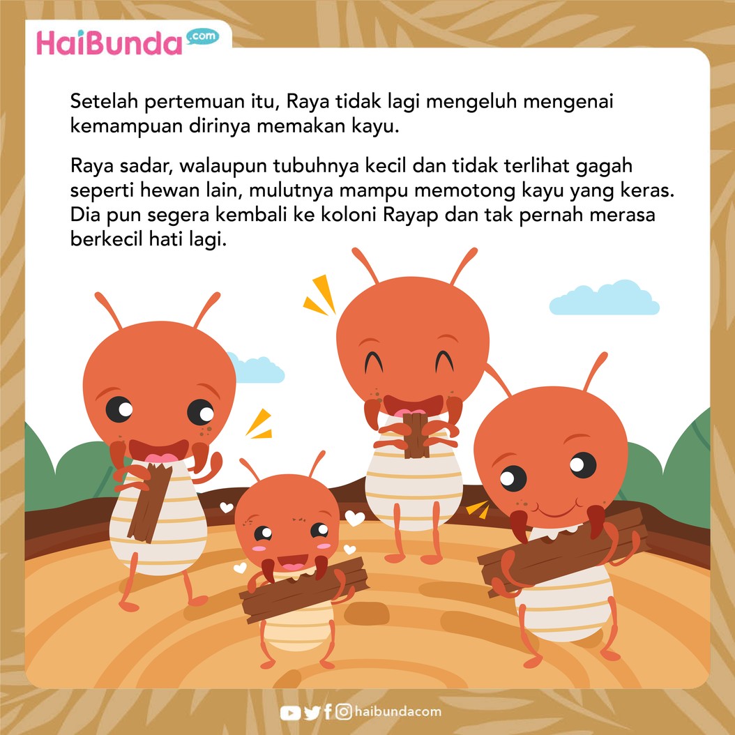 Di sebuah hutan ada seekor rayap yang tidak puas dengan kemampuannya menggigit kayu&comma; sampai suatu ketika ia bertemu dengan gerombolan semut&period; Simak selengkapnya&excl;