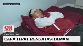 VIDEO: Cara Tepat Mengatasi Demam