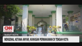 VIEO: Mengenal Astana Anyar, Kawasan Permakaman di Tengah Kota