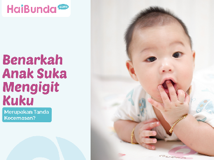 Benarkah Anak Suka Mengigit Kuku Merupakan Tanda Kecemasan?