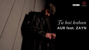 img-title Lirik dan Terjemahan Lagu Tu Hai Kahan - AUR featuring Zayn Malik