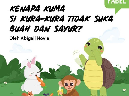 Kenapa Kuma Si Kura-kura Tidak Suka Buah dan Sayur?