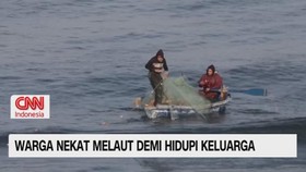 VIDEO: Warga Nekat Melaut demi Hidupi Keluarga