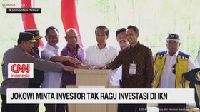 VIDEO: Jokowi Minta Investor Tak Ragu Investasi di IKN