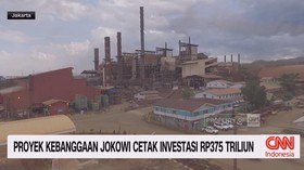 VIDEO: Proyek Kebanggaan Jokowi Cetak Investasi Rp.375 Triliun