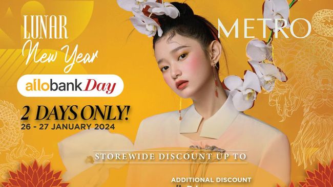 Rayakan Imlek di METRO Department Store, LOreal hingga Hush Puppies Diskon 50% Bun